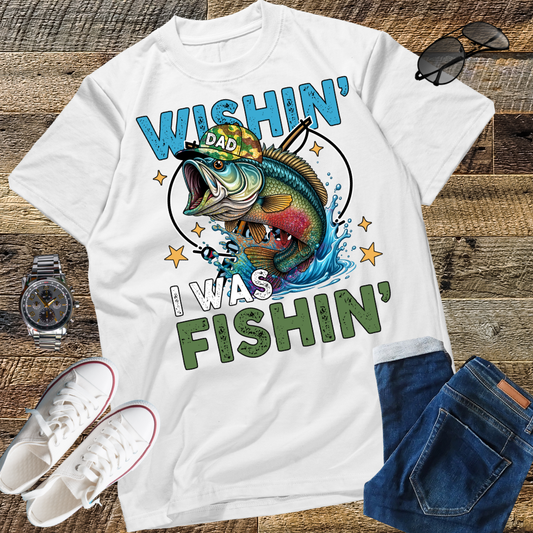 "Wishin' I Was Fishin' Shirt, Funny Fishing Shirt, Fishing Gift, Men's Fishing Shirt, Gift for Fishing Lover, Fishing T-Shirt, Gifts for Fishermen"