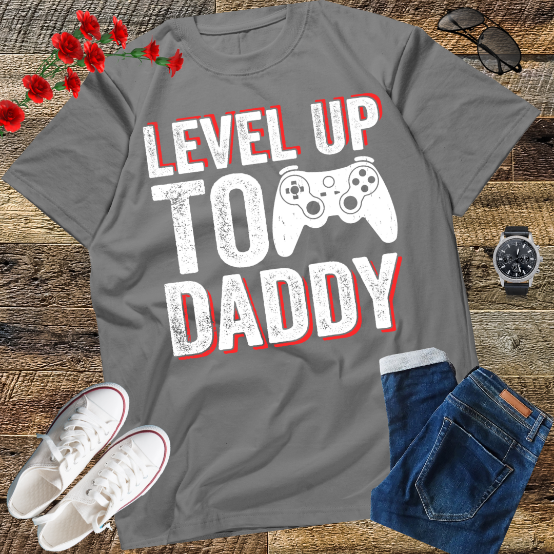 New Dad Fathers day Leveled up to Daddy T-Shirt
