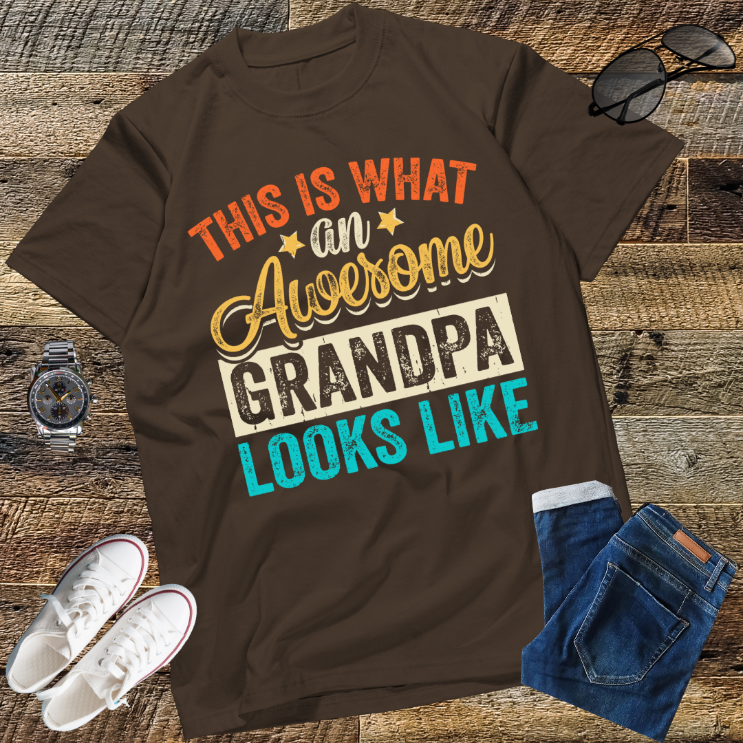 This Is What An Awesome Grandpa Looks Like Funny Grandfather T-Shirt gift shirt