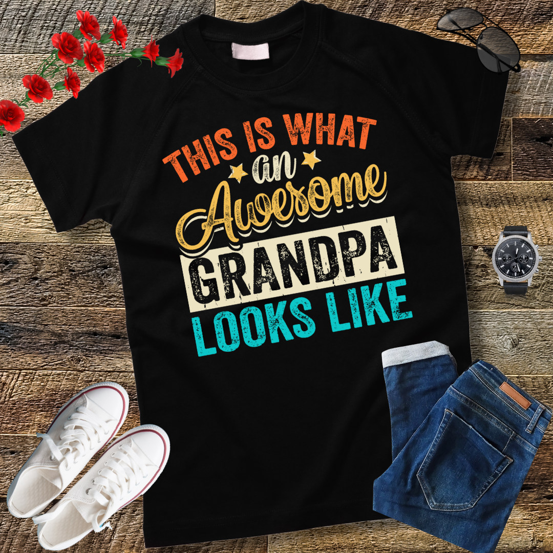 This Is What An Awesome Grandpa Looks Like Funny Grandfather T-Shirt gift shirt