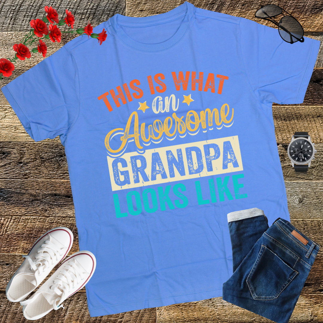 This Is What An Awesome Grandpa Looks Like Funny Grandfather T-Shirt gift shirt