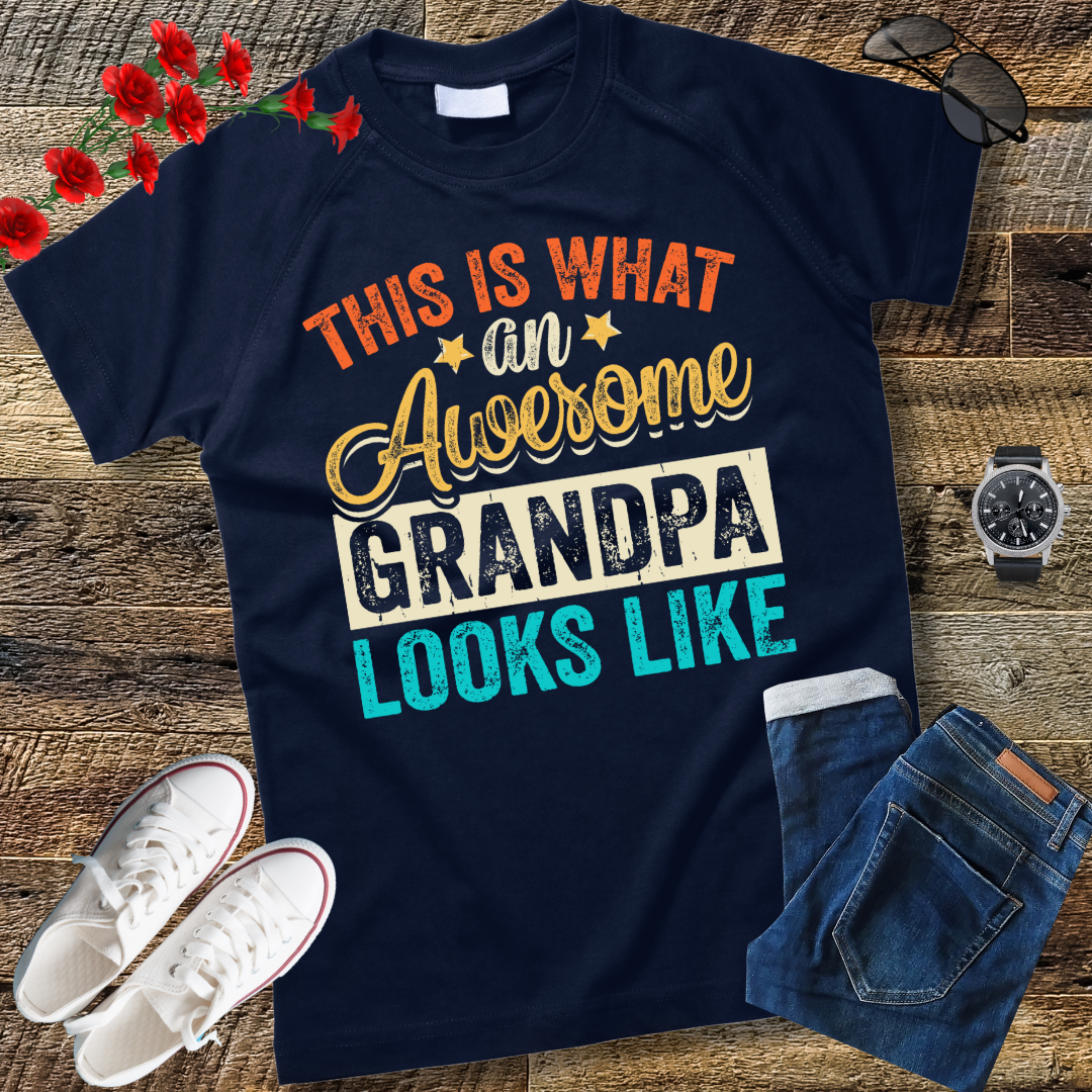 This Is What An Awesome Grandpa Looks Like Funny Grandfather T-Shirt gift shirt