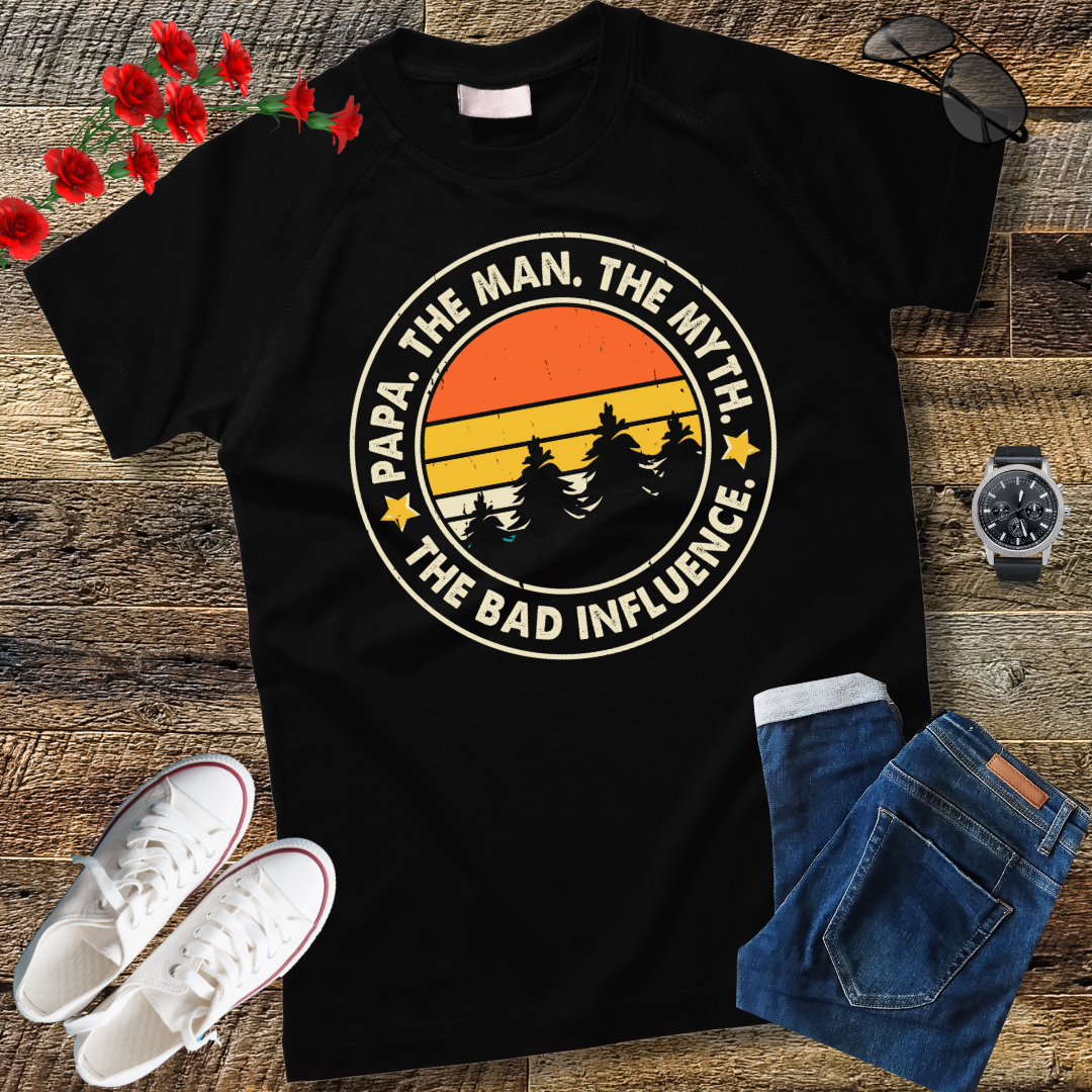 Papa The Man The Myth The Bad Influence Father's Day Papa T-Shirt