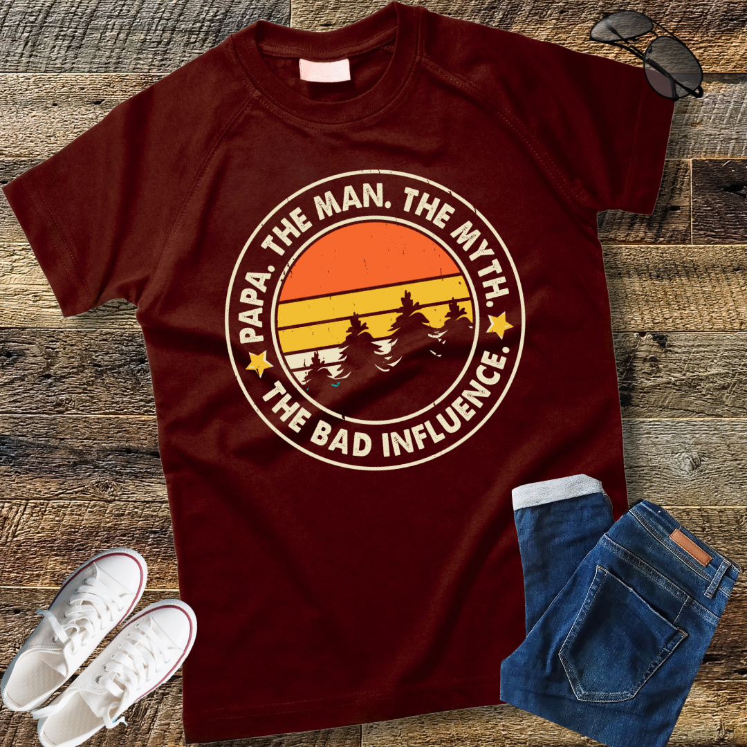 Papa The Man The Myth The Bad Influence Father's Day Papa T-Shirt