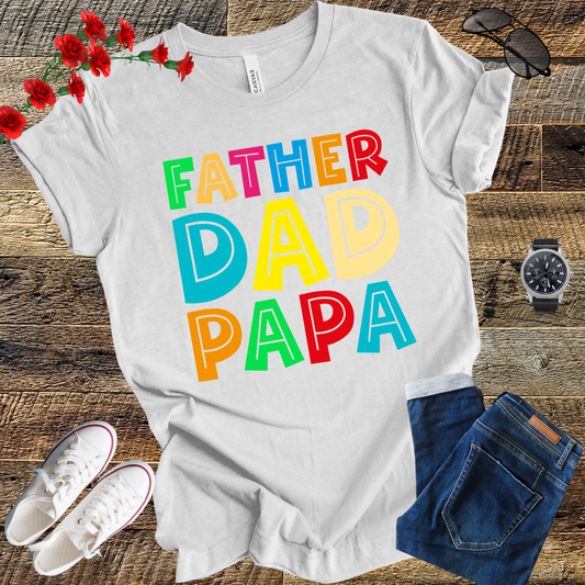 Father Dad Papa T Shirt