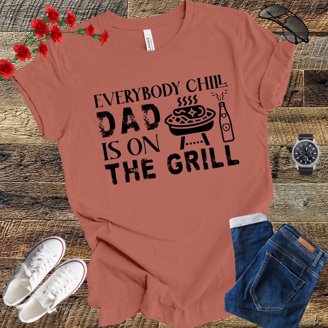 Dad is on the Grill T Shirt