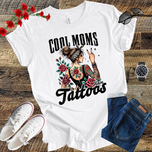 Funny Mothers Day Cool Mom Have Tattoos  T Shirt