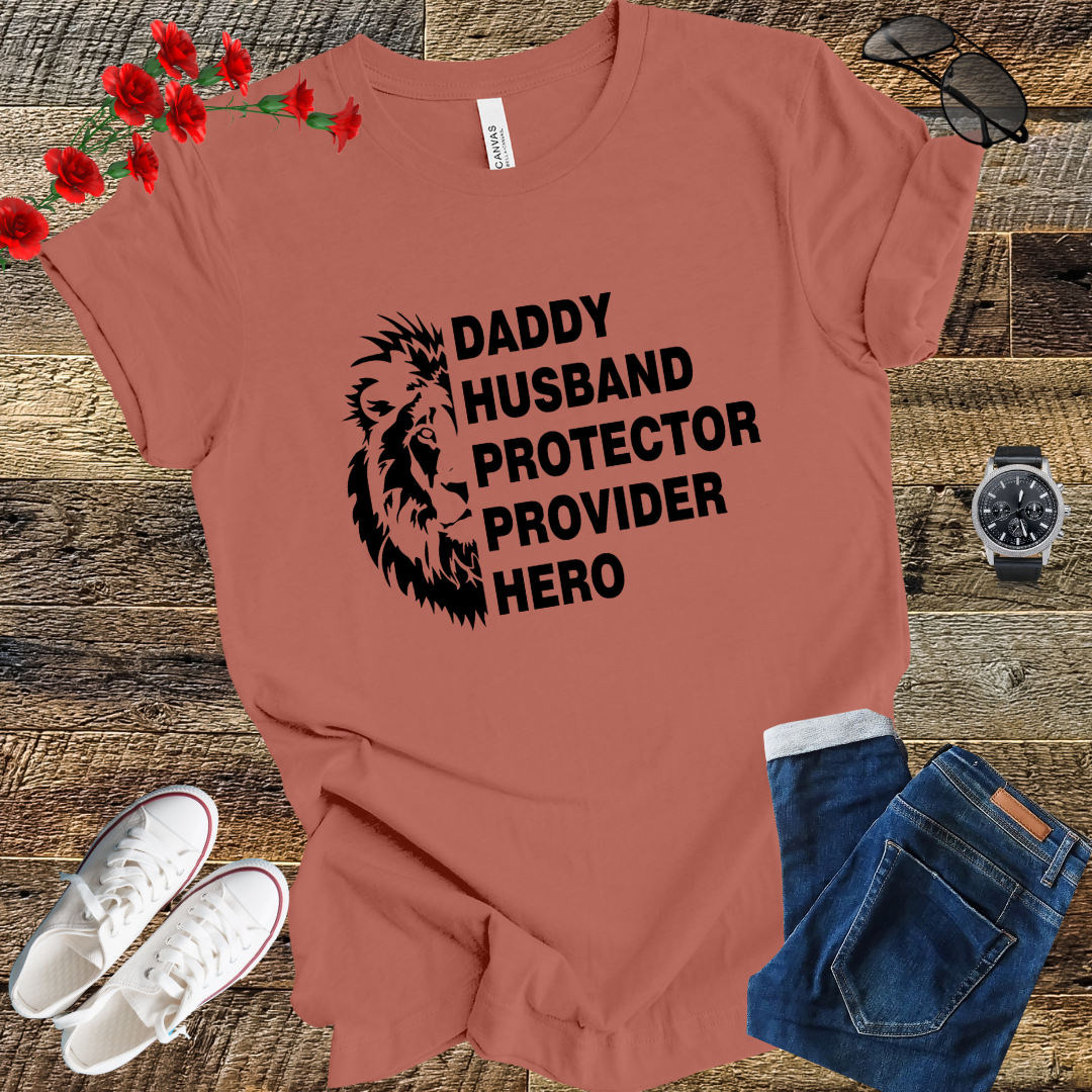 DADDY husband protector provider hero T Shirt