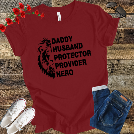 DADDY husband protector provider hero T Shirt