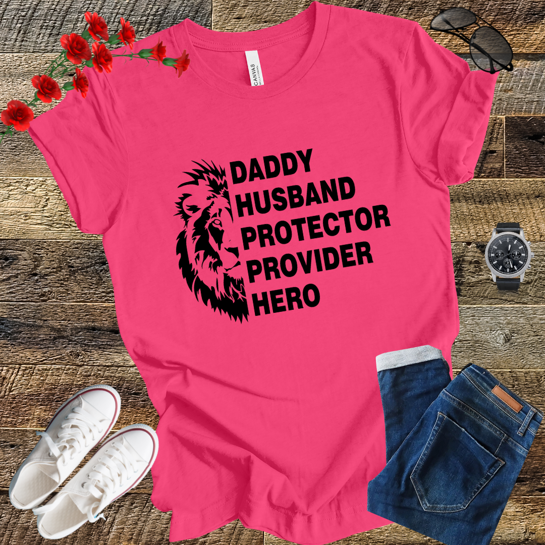 DADDY husband protector provider hero T Shirt