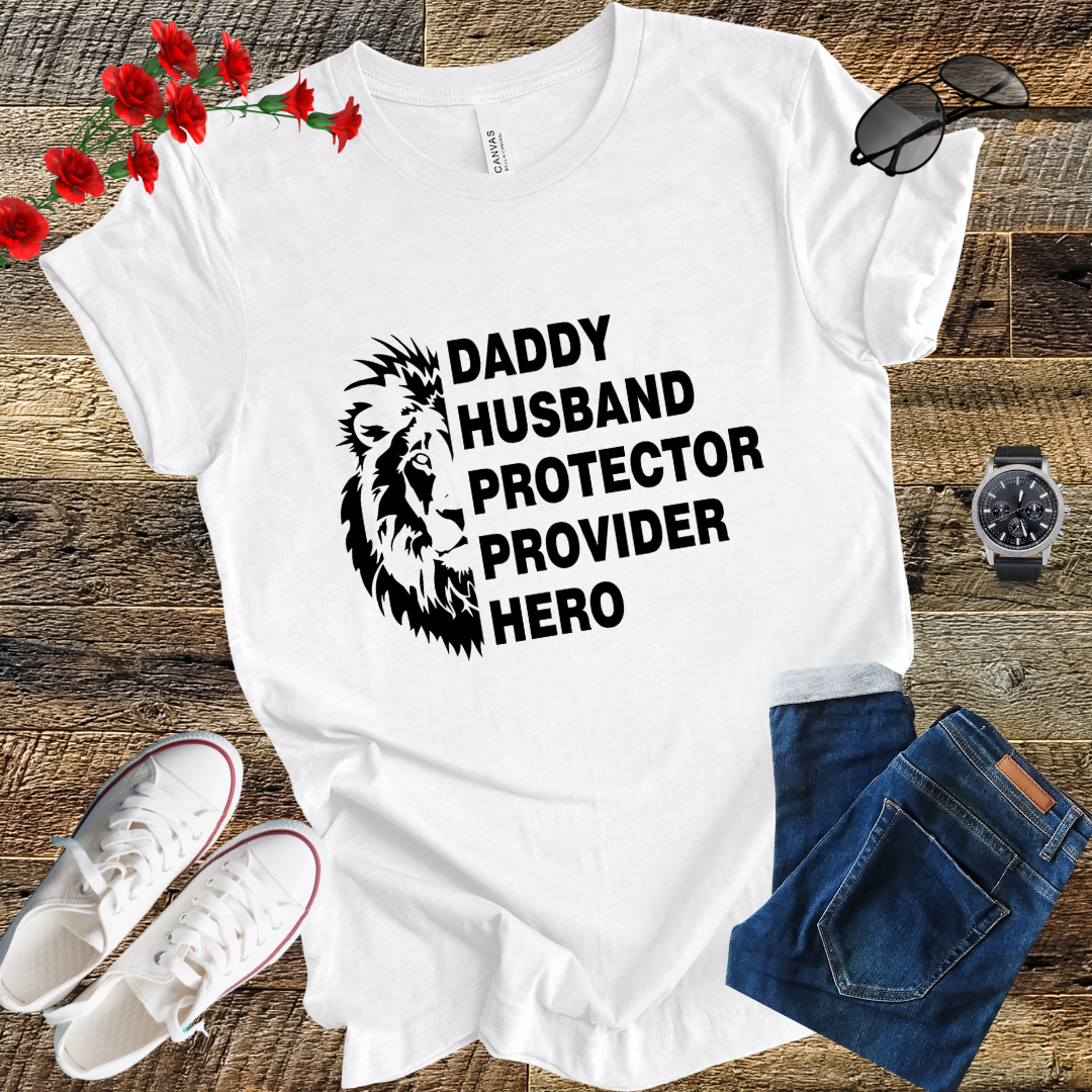 DADDY husband protector provider hero T Shirt