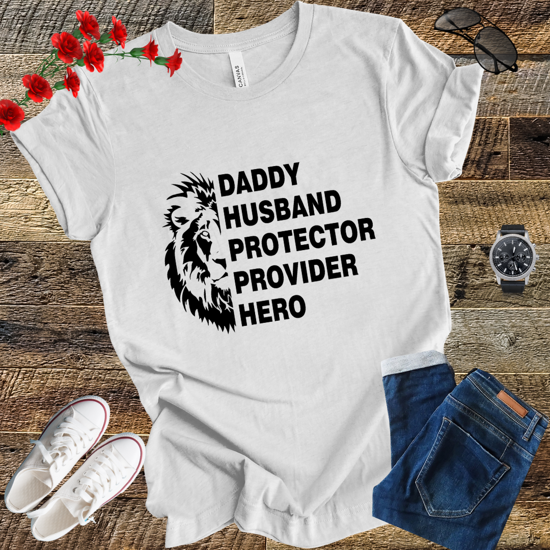 DADDY husband protector provider hero T Shirt