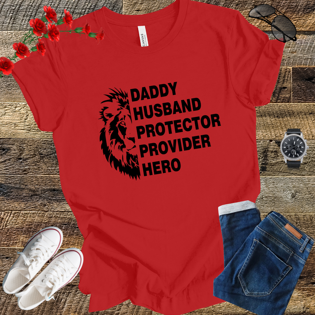 DADDY husband protector provider hero T Shirt