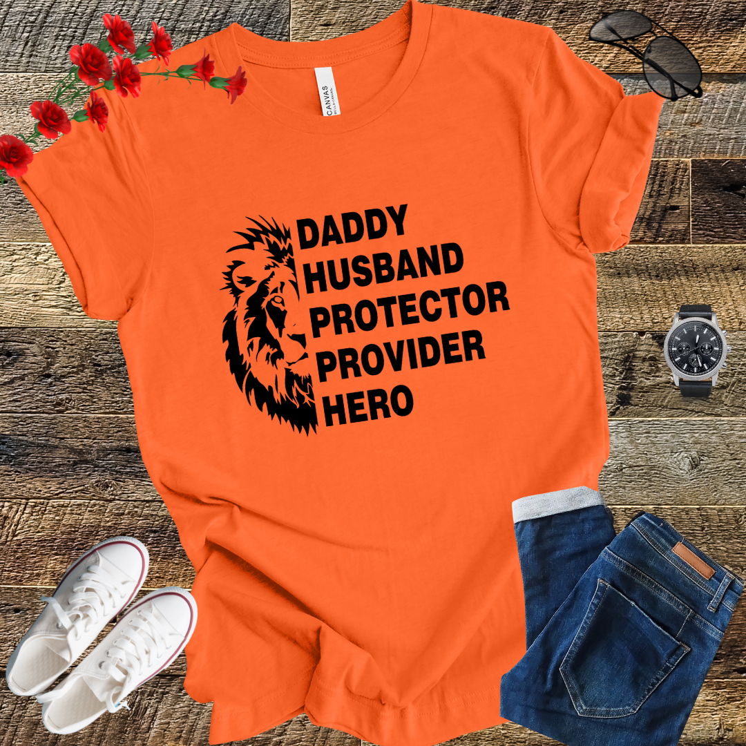 DADDY husband protector provider hero T Shirt