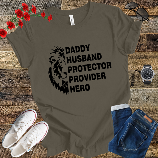 DADDY husband protector provider hero T Shirt