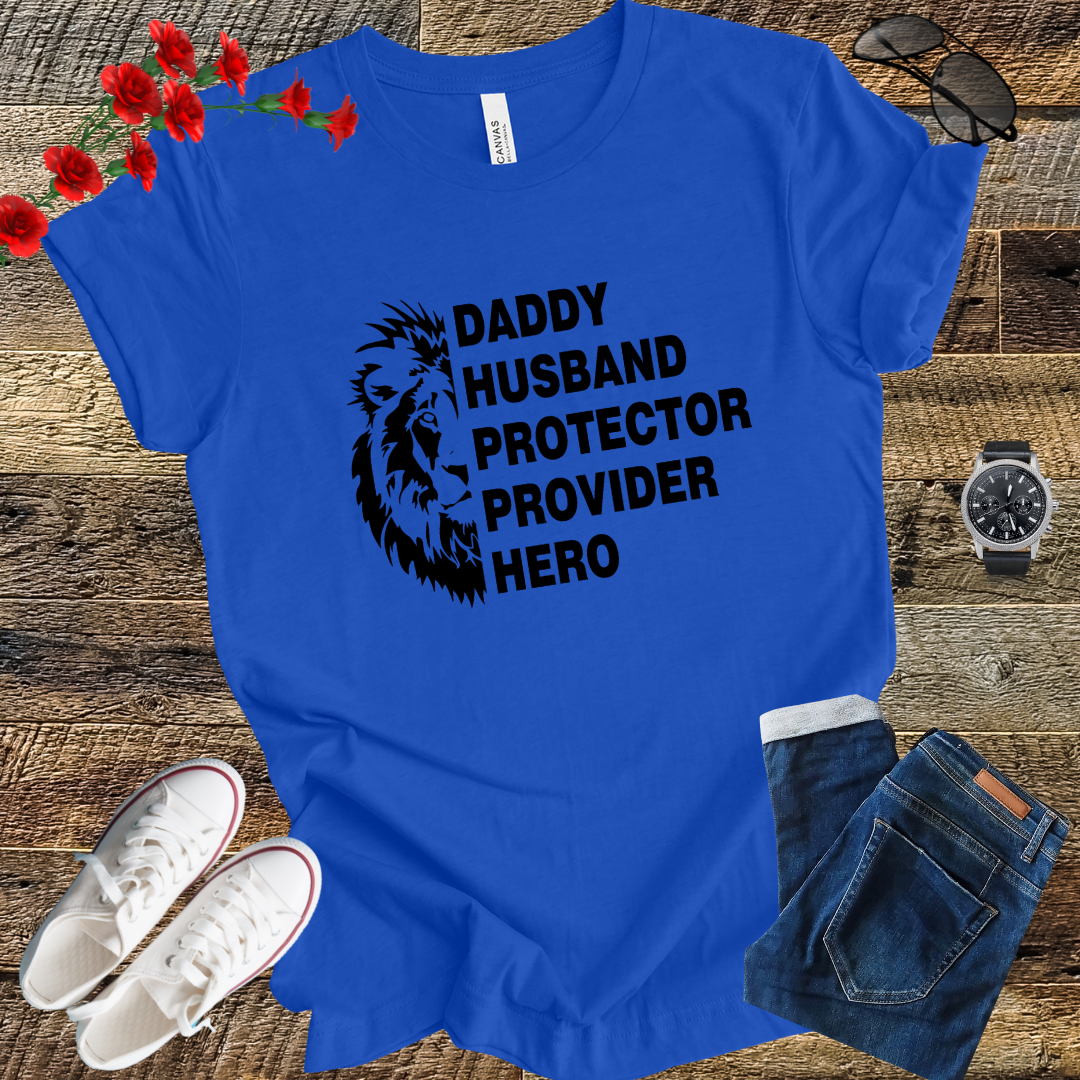 DADDY husband protector provider hero T Shirt