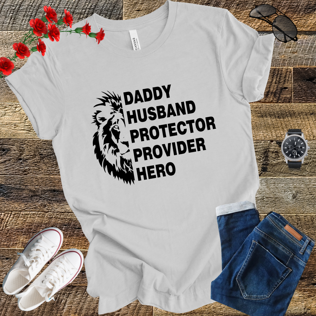 DADDY husband protector provider hero T Shirt