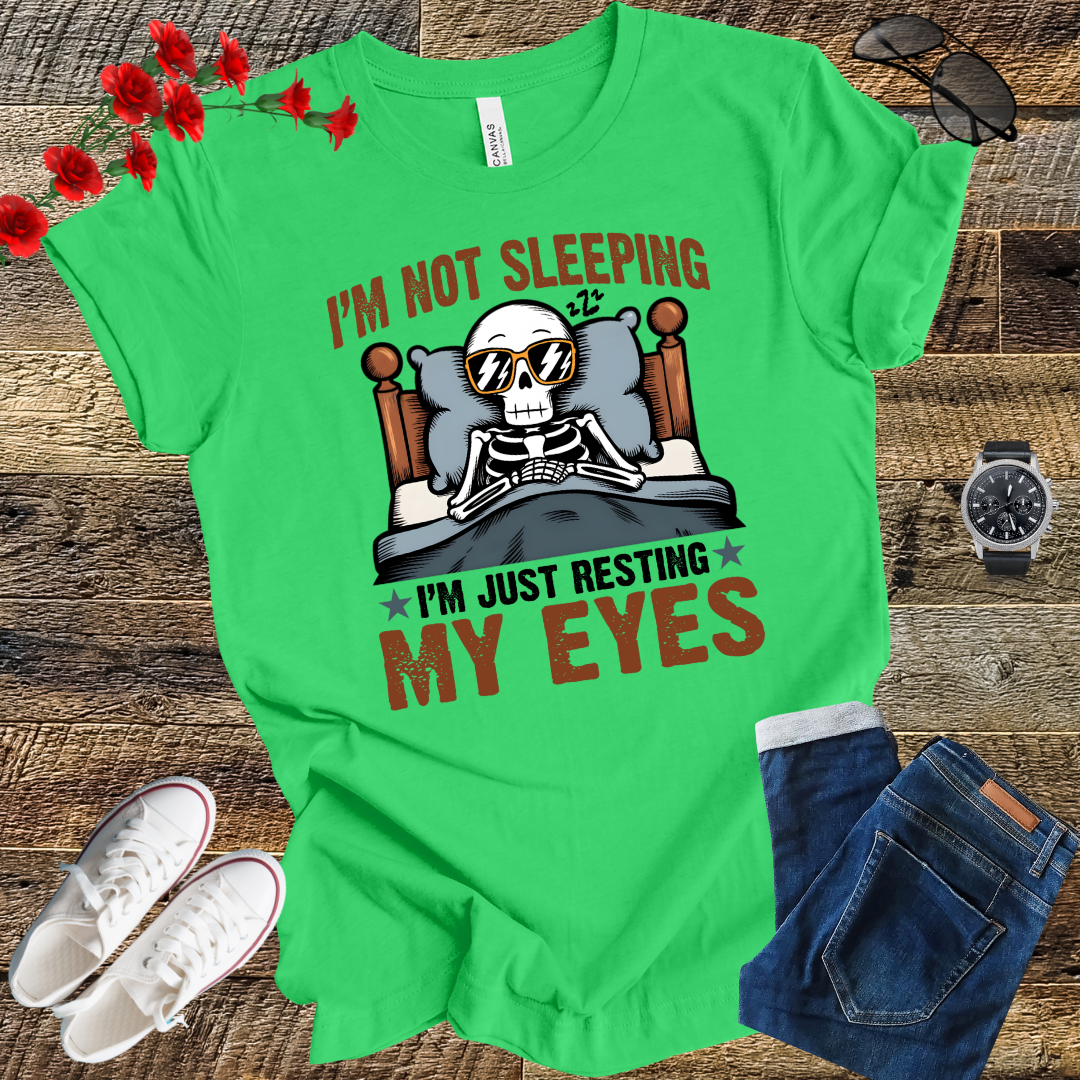 Grandpa Said I'm Not Sleeping, Just Resting My Eyes  T-Shirt,