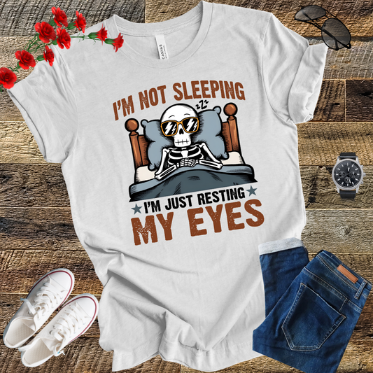 Grandpa Said I'm Not Sleeping, Just Resting My Eyes  T-Shirt,