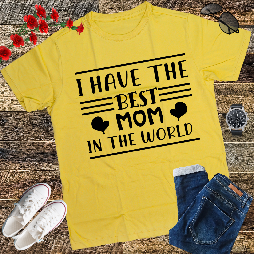 I Have The Best Mom In The World Mothers Day For Kids Girls T-Shirt
