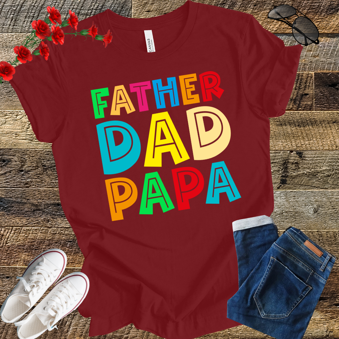 Father Dad Papa T Shirt