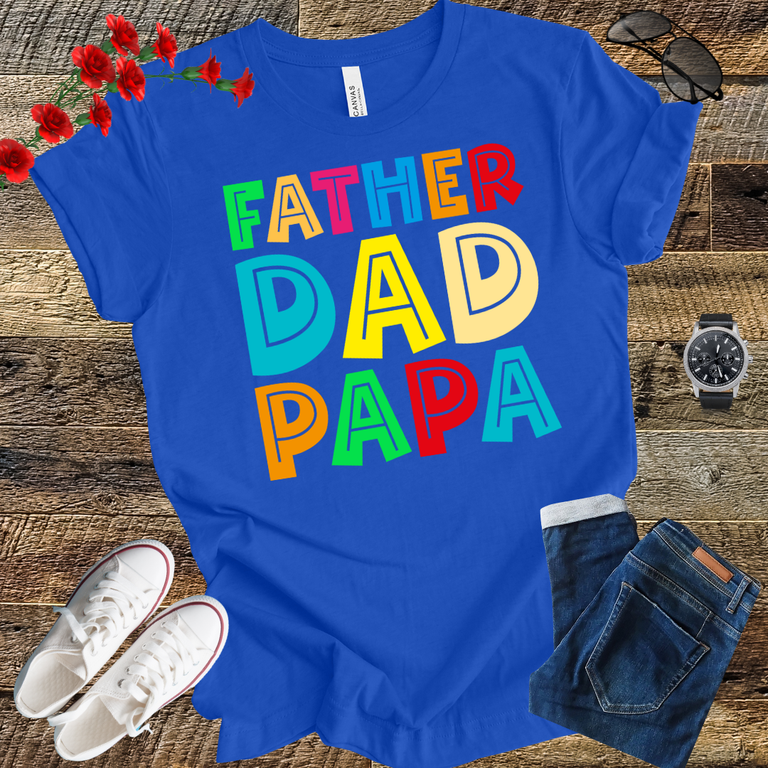 Father Dad Papa T Shirt