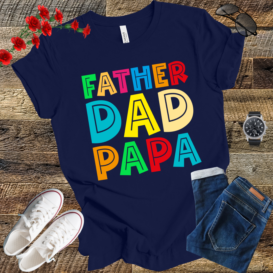 Father Dad Papa T Shirt