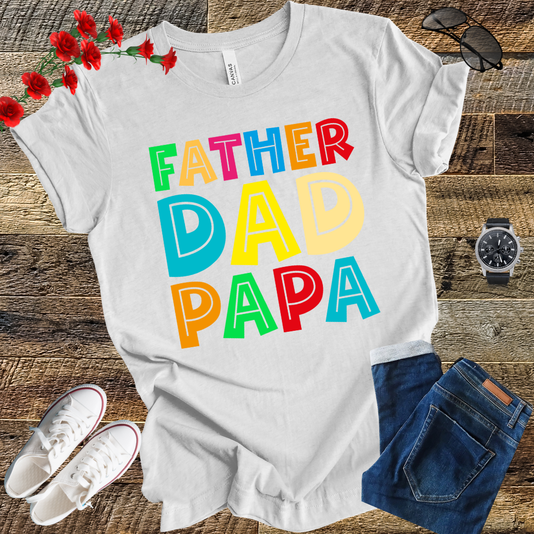 Father Dad Papa T Shirt