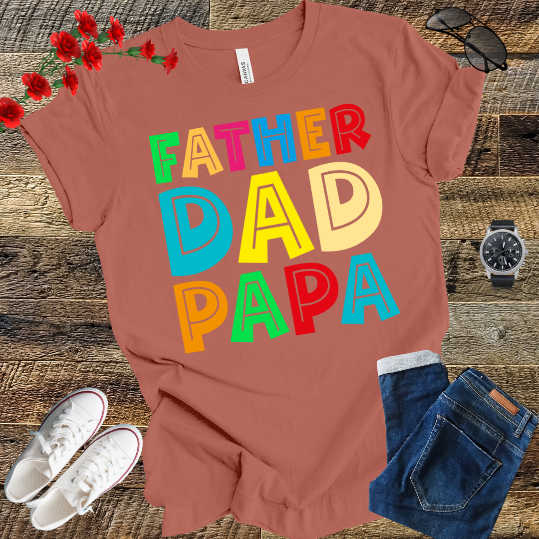 Father Dad Papa T Shirt