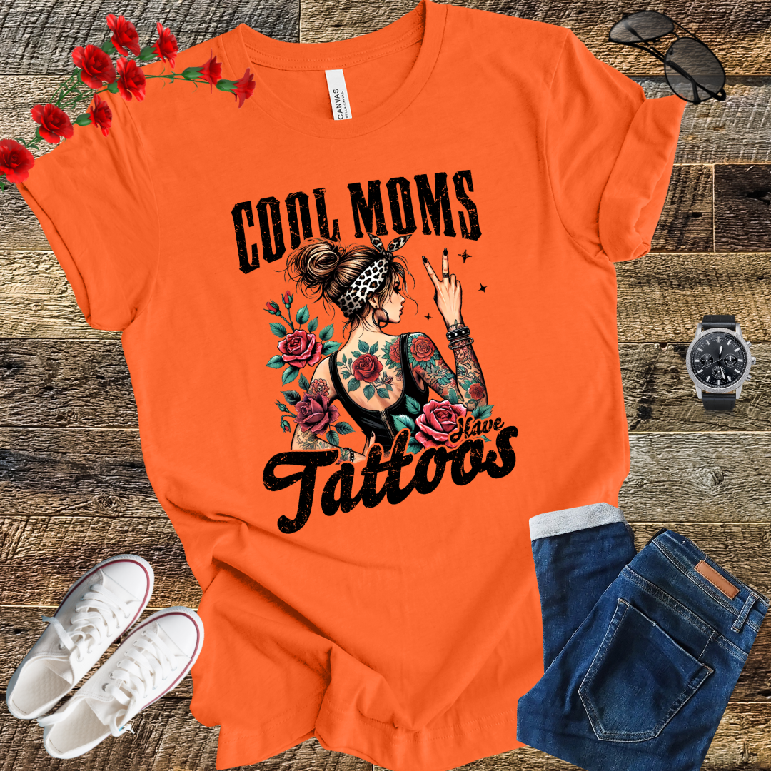 Funny Mothers Day Cool Mom Have Tattoos  T Shirt