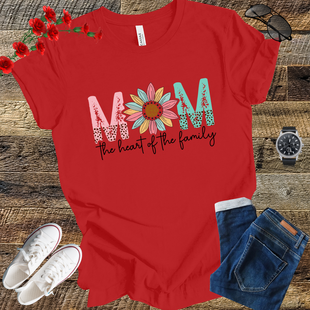 Mom the heart of the family T Shirt