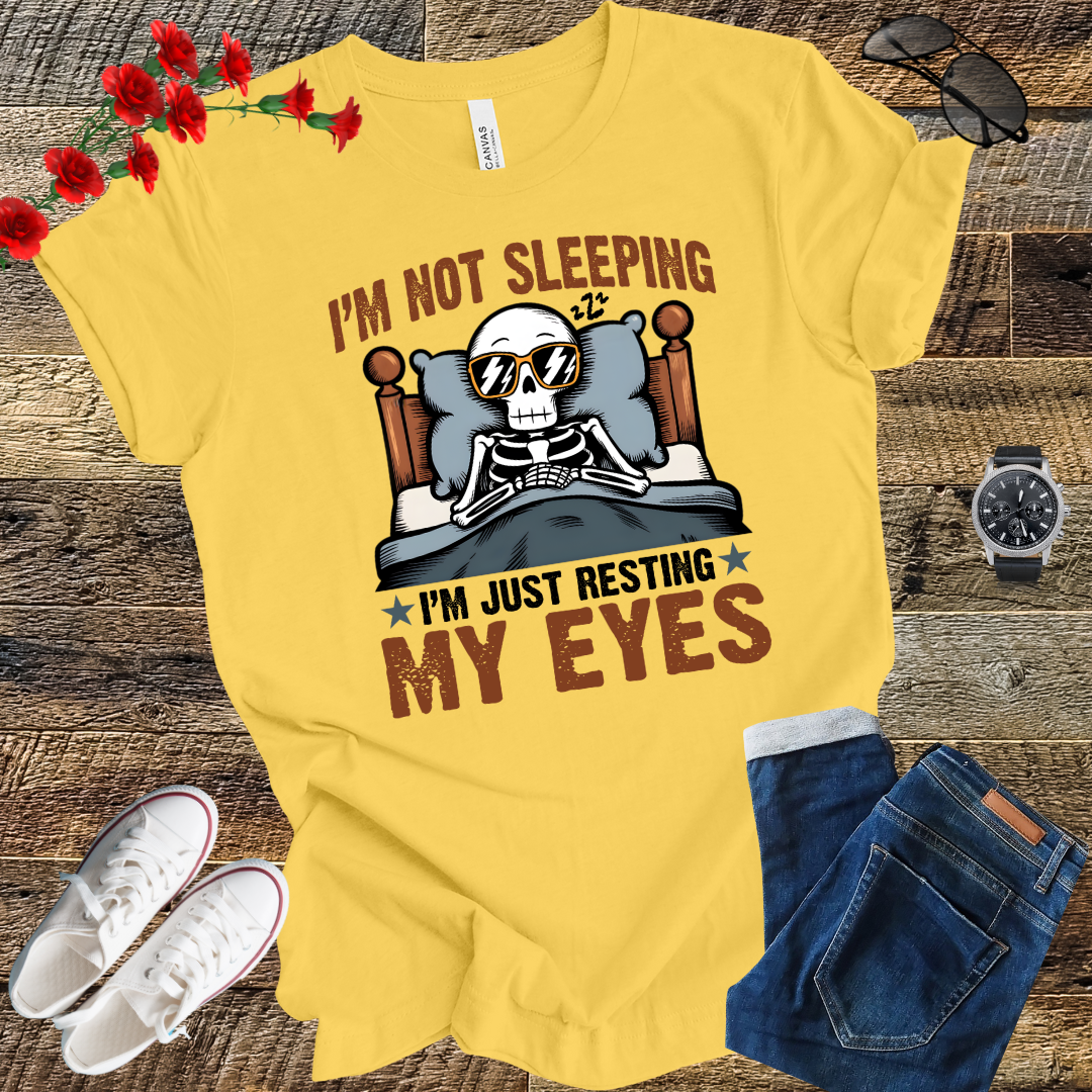Grandpa Said I'm Not Sleeping, Just Resting My Eyes  T-Shirt,
