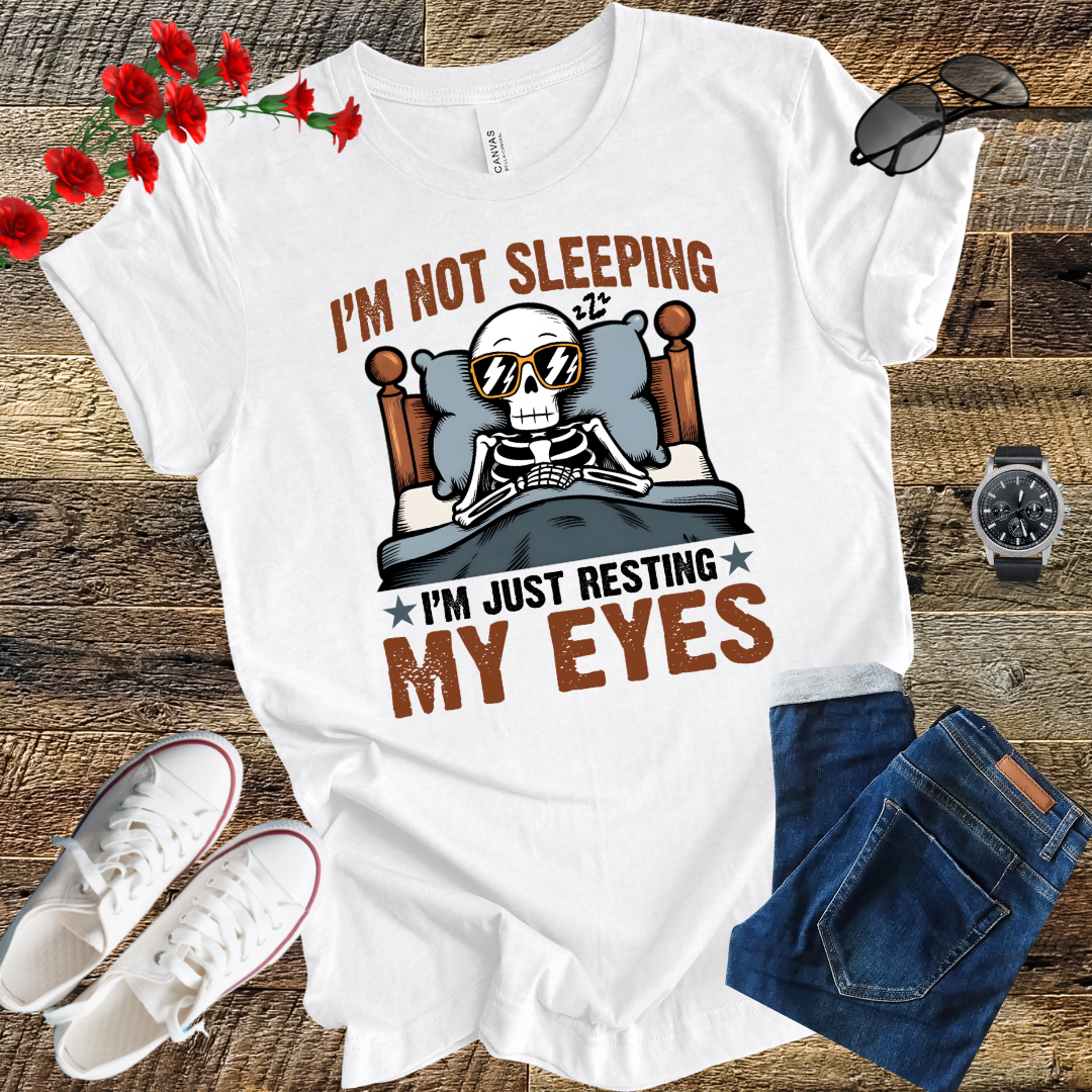 Grandpa Said I'm Not Sleeping, Just Resting My Eyes  T-Shirt,